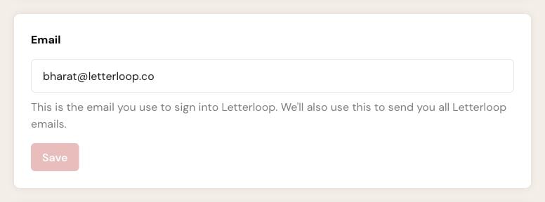 Letterloop Account settings Email card with an email field, explanatory text, and Save button.