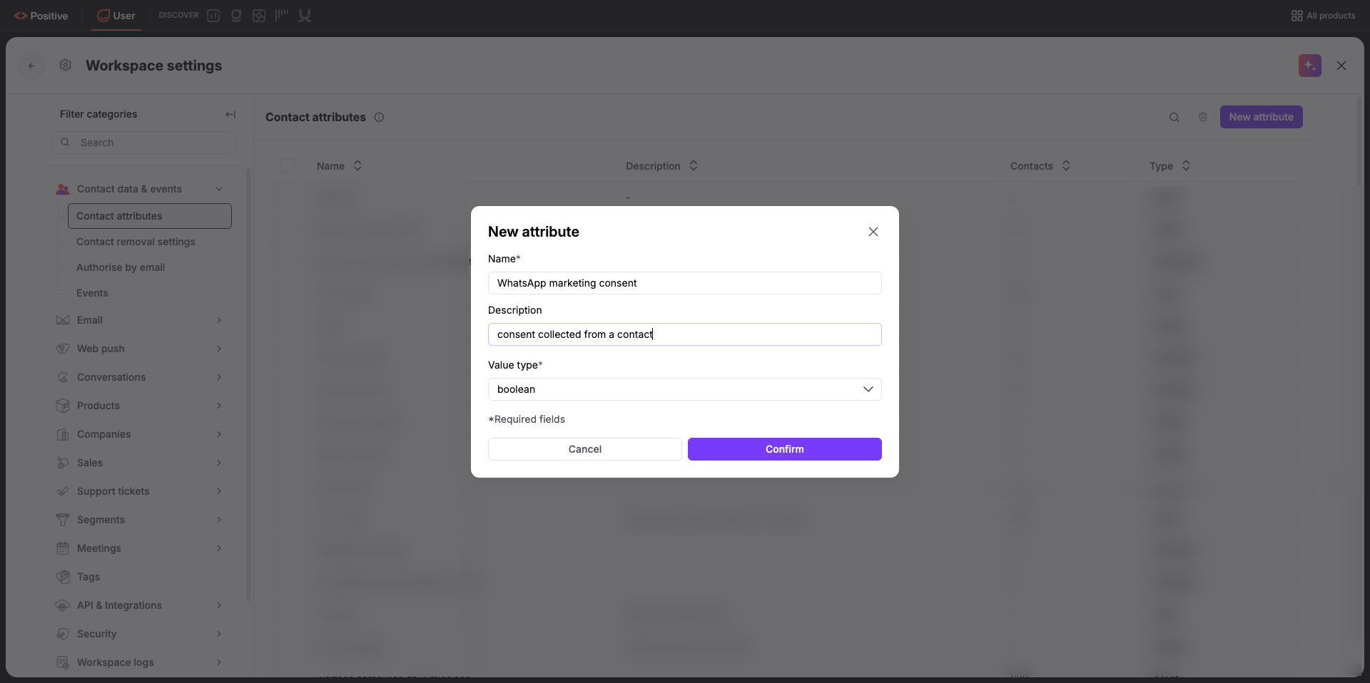 The New attribute modal is open in Workspace settings under Contact attributes, with a WhatsApp marketing consent name, description, and boolean value type entered. Visible: Workspace settings, Contact attributes, New attribute, Name*, WhatsApp marketing consent, Description.