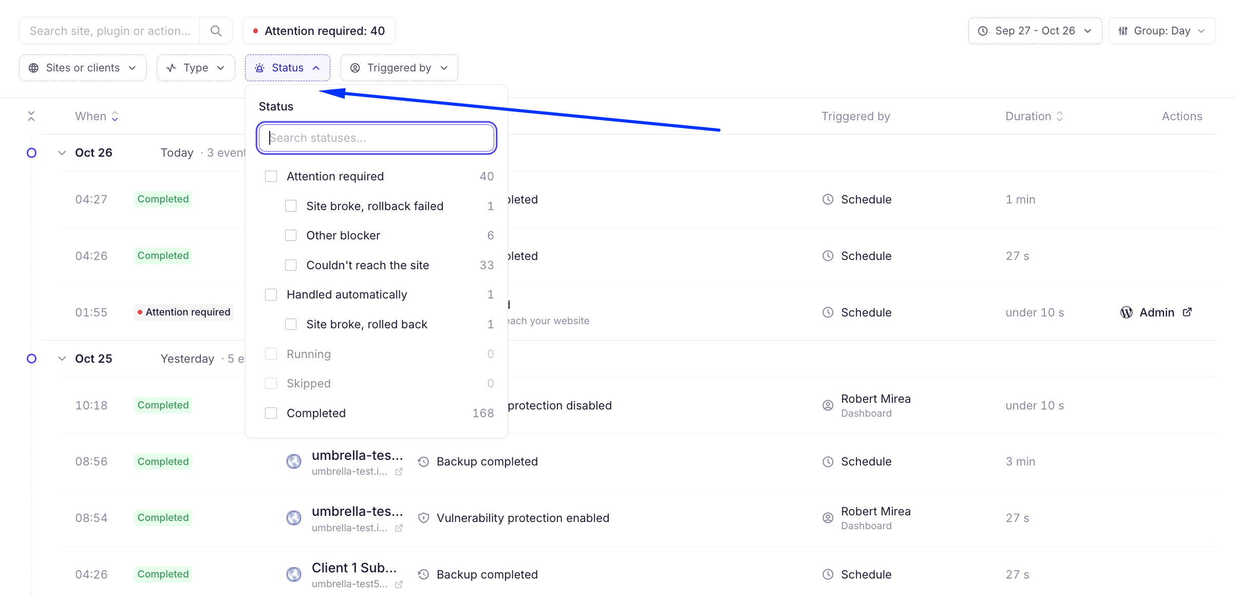 The activity log’s Status filter dropdown is open, and a blue arrow points to the Status filter above the event list. Visible: Search site, plugin or action..., Attention required: 40, Sites or clients, Type, Status, Triggered by.
