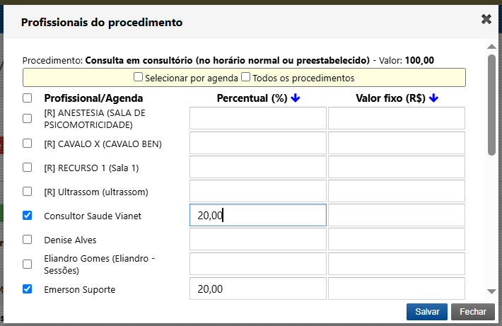 The “Profissionais do procedimento” dialog shows staff and agendas, with percentage and fixed-value fields for “Consulta em consultório (no horário normal ou preestabelecido)”; two professionals are checked. Visible: Profissionais do procedimento, Procedimento:, Consulta em consultório (no horário n