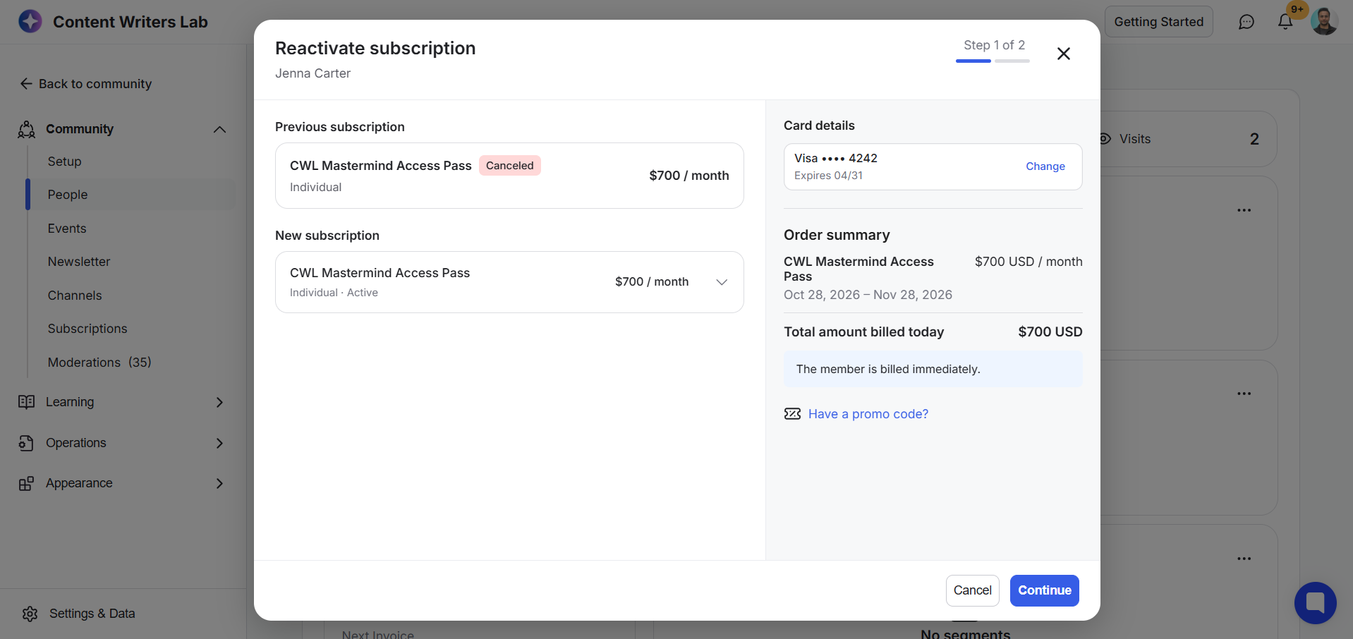 The Reactivate subscription modal for Jenna Carter shows a canceled previous plan, an active replacement plan, card details, and a $700 monthly order summary. Visible: Reactivate subscription, Jenna Carter, Step 1 of 2, Previous subscription, CWL Mastermind Access Pass, Canceled.