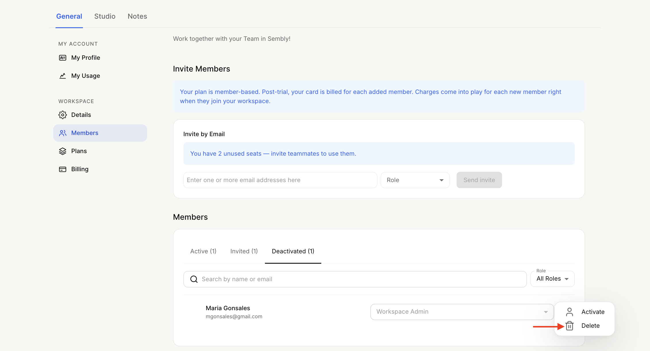 The General workspace Members settings screen shows invitation controls and a deactivated member; a red arrow points to Delete in the member actions menu. Visible: General, Studio, Notes, MY ACCOUNT, My Profile, My Usage.