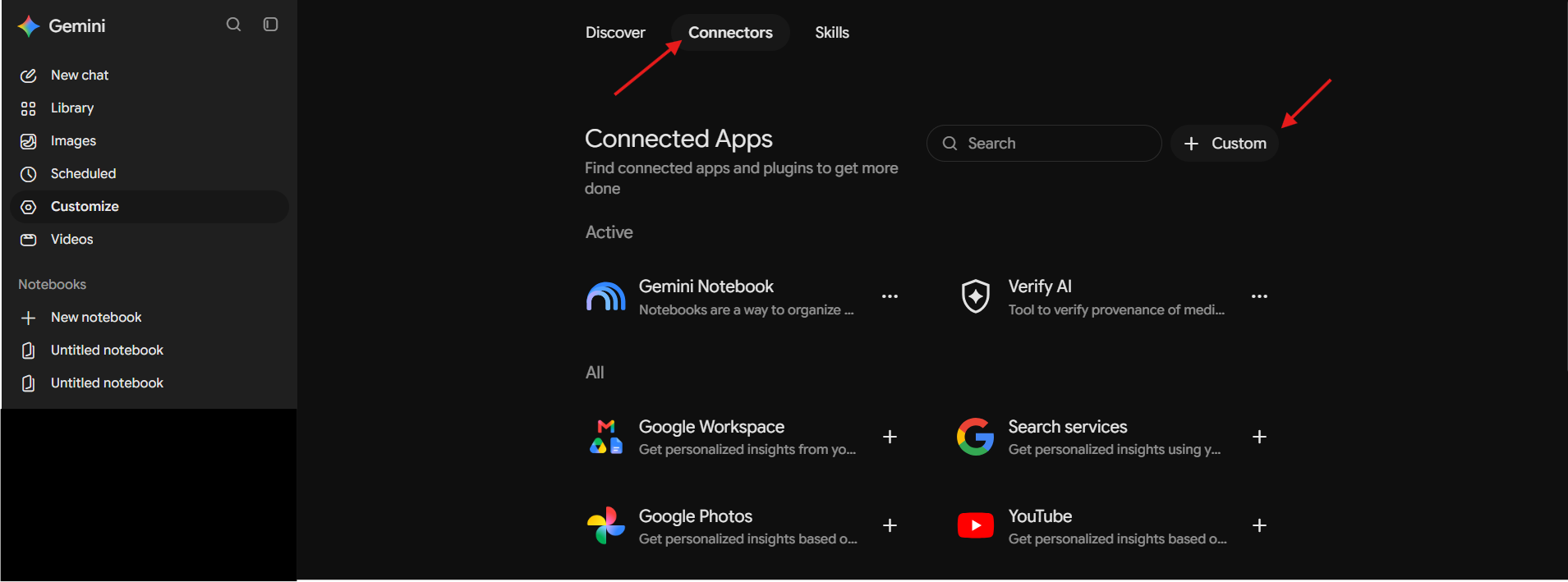 Gemini Customize screen showing Connected Apps; red arrows point to the Connectors tab and the Custom button. Visible: Gemini, Customize, Discover, Connectors, Skills, Connected Apps.