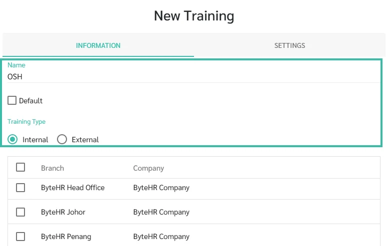 The New Training form’s Information tab shows the name OSH, Internal training type selected, and a branch table with ByteHR locations. Visible: New Training, INFORMATION, SETTINGS, Name, OSH, Default.