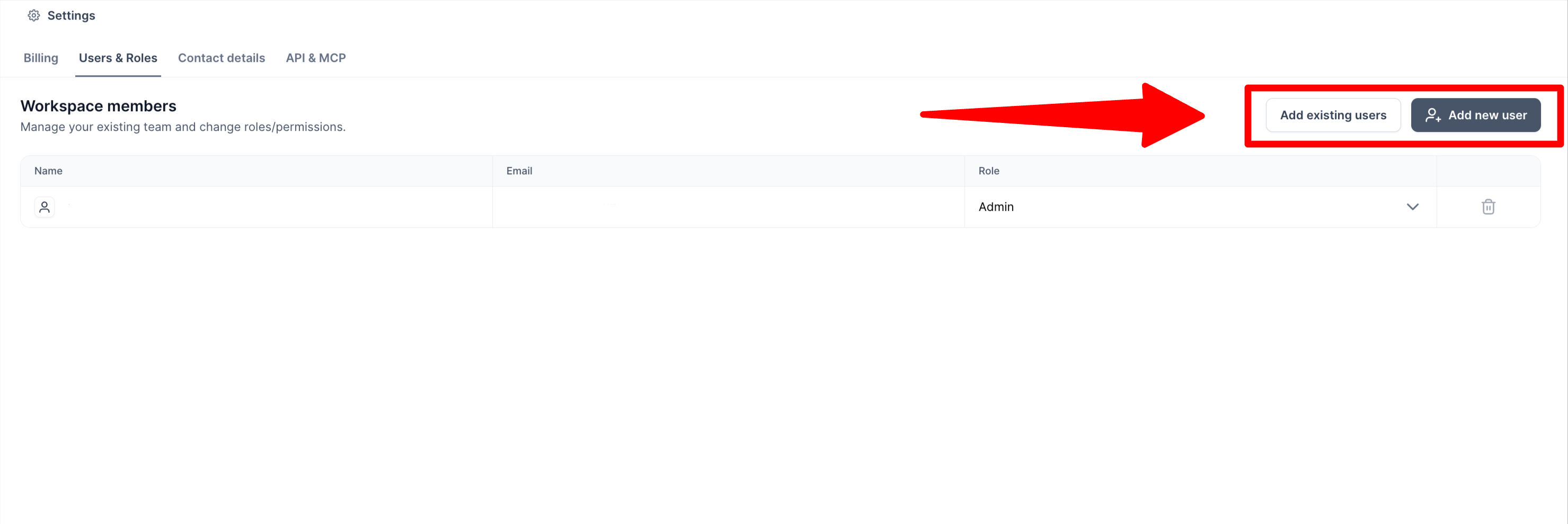 Settings > Users & Roles shows Workspace members, with a red arrow and box highlighting the Add existing users and Add new user buttons. Visible: Settings, Billing, Users & Roles, Contact details, API & MCP, Workspace members.