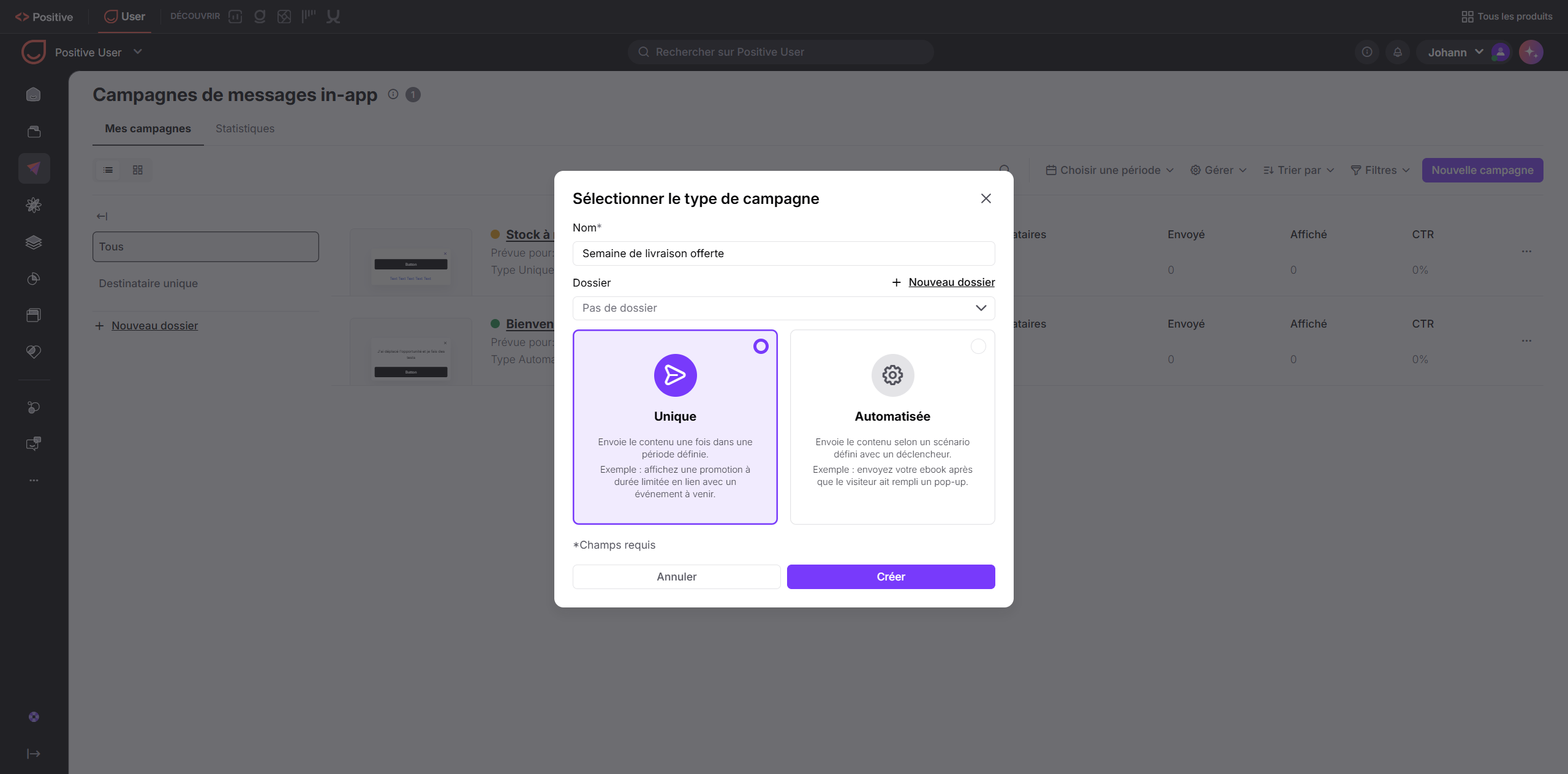 The in-app message campaigns screen shows the “Sélectionner le type de campagne” dialog, with “Unique” selected and “Automatisée” as the other option. Visible: Campagnes de messages in-app, Mes campagnes, Statistiques, Sélectionner le type de campagne, Nom*, Semaine de livraison offerte.
