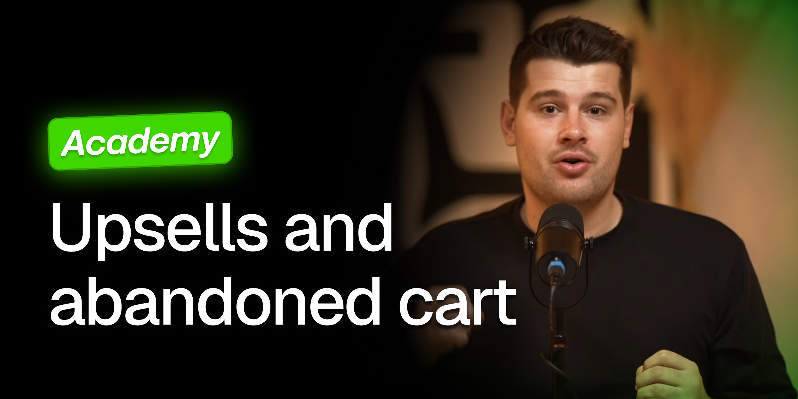 Upsells and abandoned cart emailing