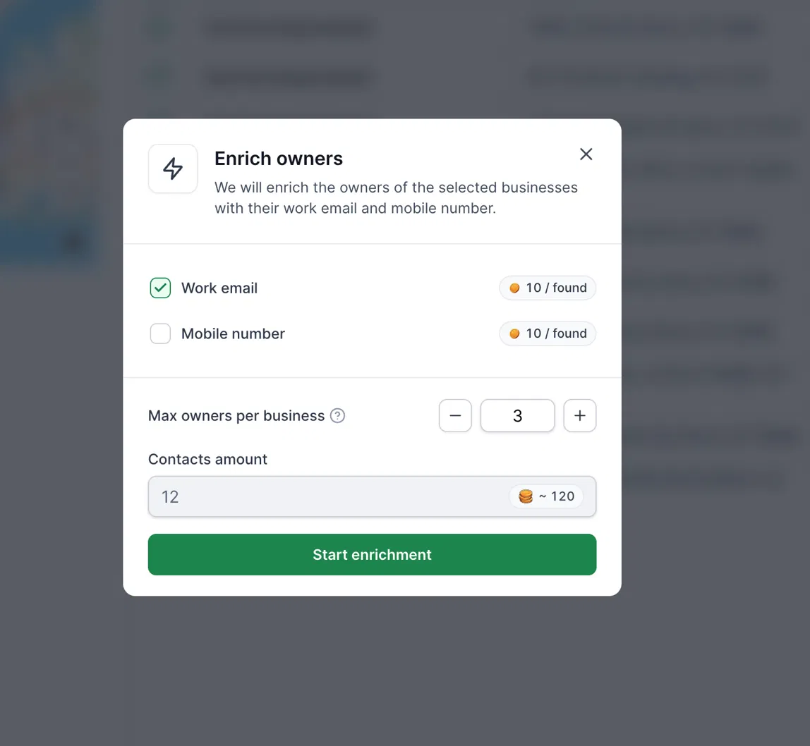 The Enrich owners dialog lets users select work email or mobile number, set a maximum owners count and contacts amount, and start enrichment. Visible: Enrich owners, We will enrich the owners of the selected businesses with their work email and mobile number., Work email, 10 / found, Mobile number,