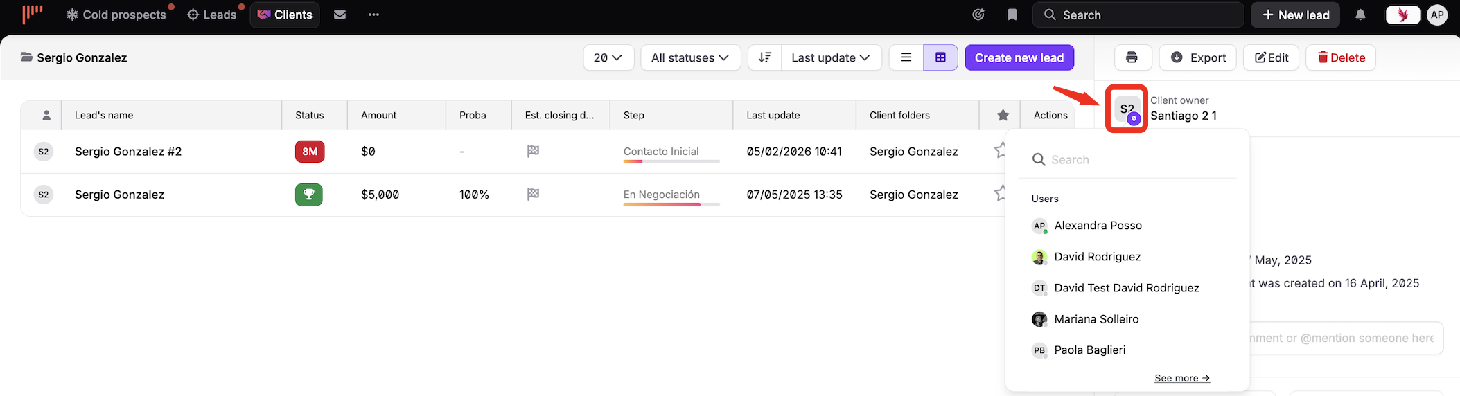 The Clients screen shows a leads table and an open client-owner user list; the red arrow points to the S2 avatar beside Santiago 2 1. Visible: Clients, Sergio Gonzalez, Lead's name, Status, Amount, Proba.