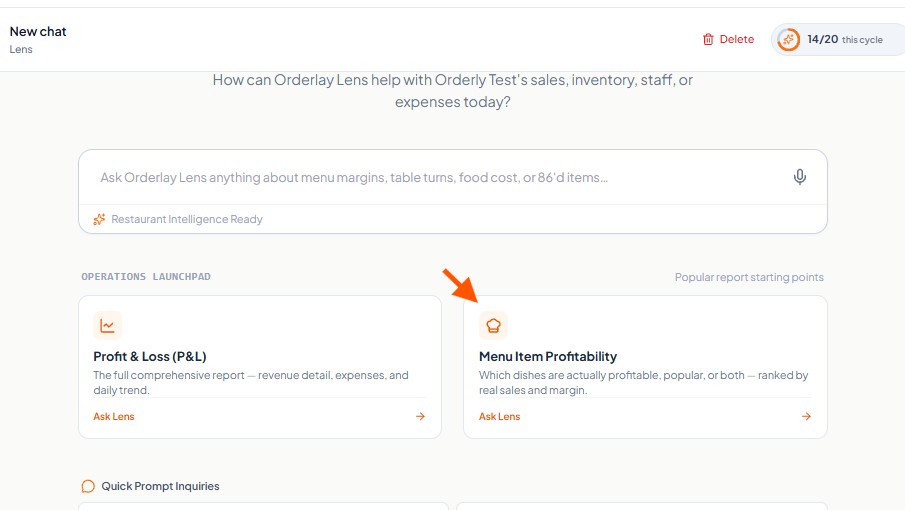 Orderly Lens New chat screen shows an Operations Launchpad with report cards; an orange arrow points to Menu Item Profitability. Visible: New chat, Lens, Delete, 14/20 this cycle, How can Orderly Lens help with Orderly Test's sales, inventory, staff, or expenses today?, Ask Orderly Lens anything abo