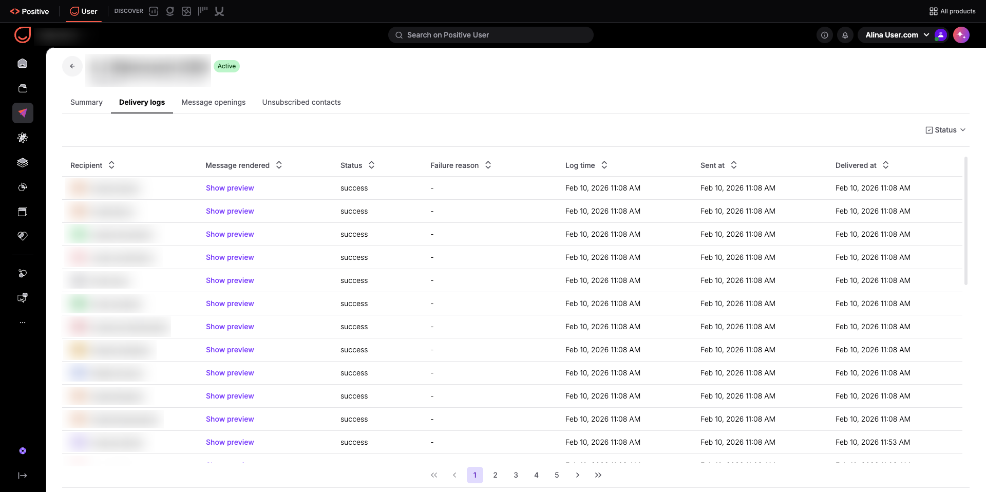 The Positive User campaign details page has the Delivery logs tab selected, showing recipient delivery statuses, message previews, timestamps, and pagination. Visible: Positive, User, DISCOVER, Search on Positive User, All products, Active.