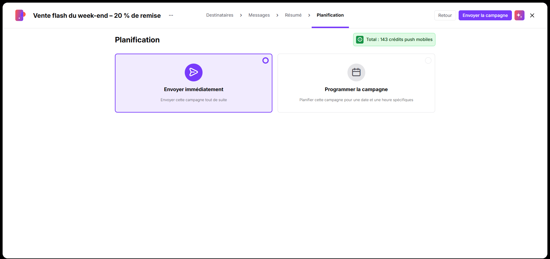 The Planification step of a French push campaign setup shows Envoyer immédiatement selected and Programmer la campagne as the alternative. Visible: Vente flash du week-end – 20 % de remise, Destinataires, Messages, Résumé, Planification, Retour.