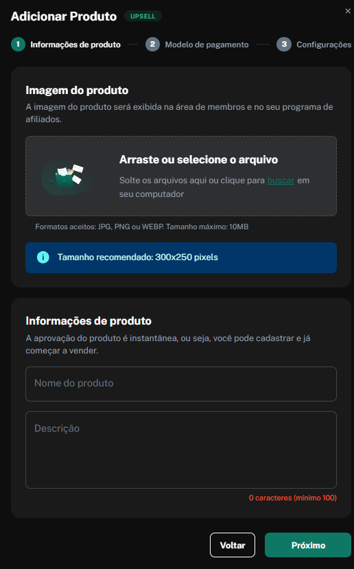 Formulário Adicionar Produto na etapa 1, Informações de produto, com área para enviar imagem, campos de nome e descrição e botões Voltar e Próximo. Visible: Adicionar Produto, UPSELL, Informações de produto, Modelo de pagamento, Configurações, Imagem do produto.