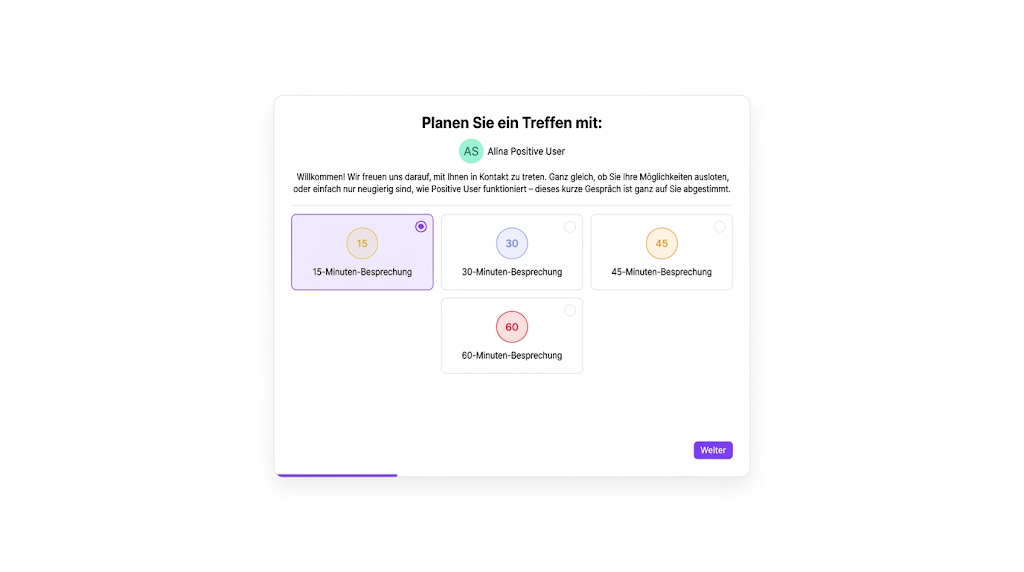 A German meeting-booking screen asks visitors to choose a meeting duration, with the 15-minute option selected and a Weiter button at the bottom. Visible: Planen Sie ein Treffen mit:, Alina Positive User, Willkommen! Wir freuen uns darauf, mit Ihnen in Kontakt zu treten., 15-Minuten-Besprechung, 30-