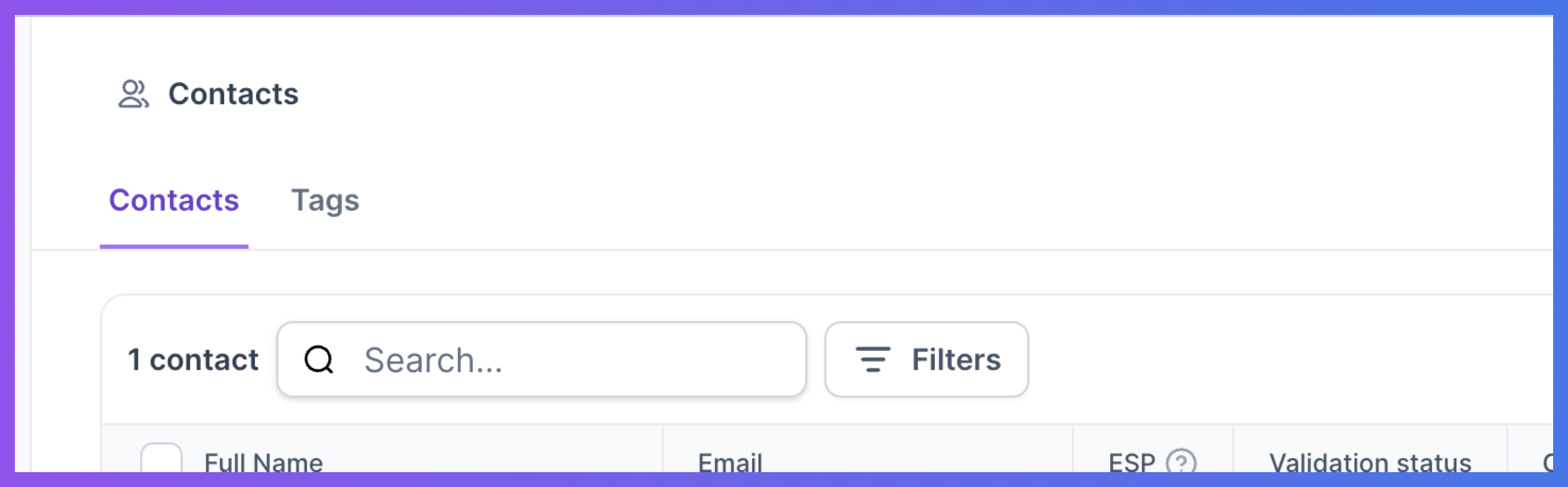 The Contacts screen shows the Contacts tab selected beside Tags, with a contact search field, Filters button, and the top of the contact table. Visible: Contacts, Tags, 1 contact, Search..., Filters, Full Name.