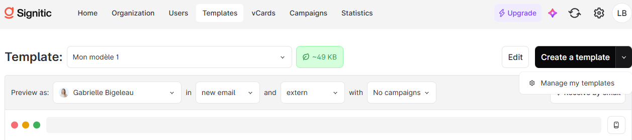 The Signitic Templates screen shows the “Mon modèle 1” template, preview settings, and an open Create a template menu with Manage my templates. Visible: Signitic, Home, Organization, Users, Templates, vCards.
