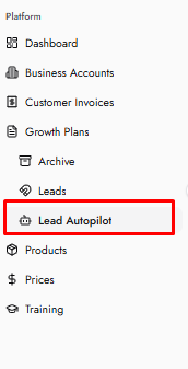 The Platform sidebar menu shows Lead Autopilot highlighted with a red outline between Leads and Products. Visible: Platform, Dashboard, Business Accounts, Customer Invoices, Growth Plans, Archive.