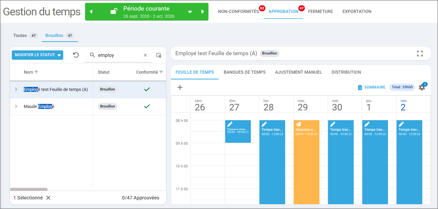 Feuille de temps en calendrier et bouton Modifier le statut