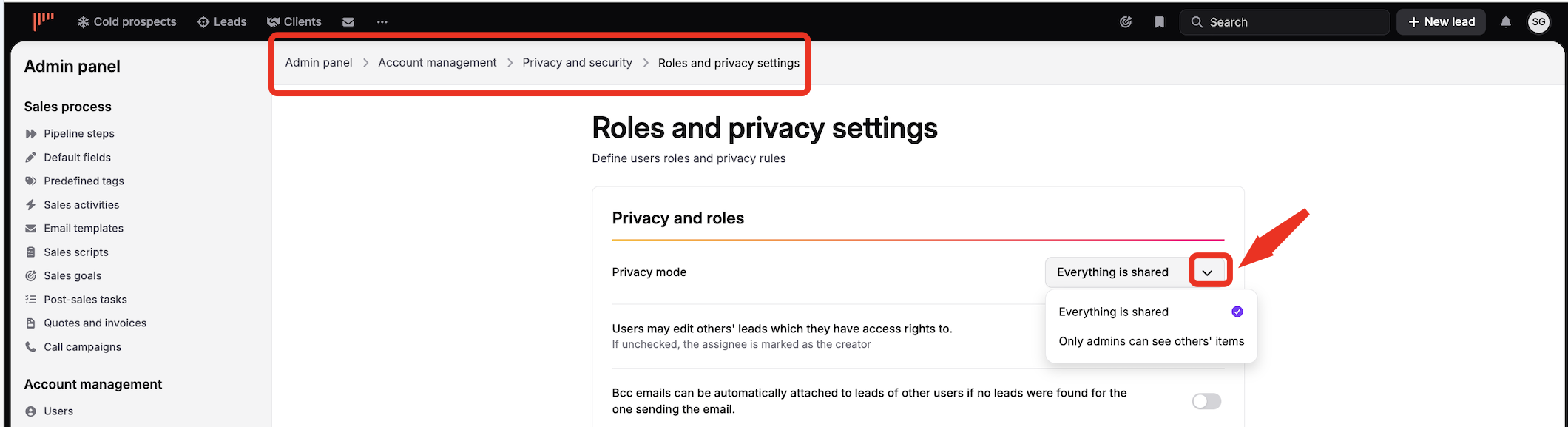Admin panel Roles and privacy settings screen shows the Privacy mode dropdown open, with the arrow pointing to its dropdown control and the selected option “Everything is shared.”. Visible: Admin panel, Account management, Privacy and security, Roles and privacy settings, Sales process, Pipeline ste