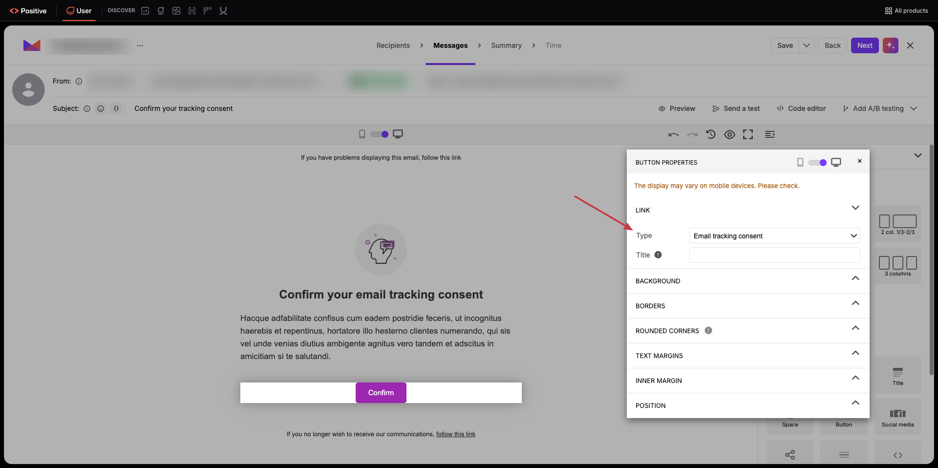 Email editor Messages step shows a tracking-consent email and Button Properties panel; a red arrow points to the Type dropdown set to Email tracking consent. Visible: Messages, Save, Back, Next, Confirm your tracking consent, Preview.