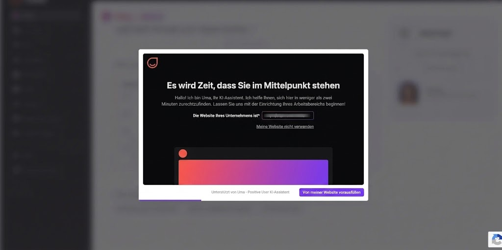 A German Uma AI assistant setup dialog asks for a company website and offers to prefill details from it. Visible: Es wird Zeit, dass Sie im Mittelpunkt stehen, Hallo! Ich bin Uma, Ihr KI-Assistent., Die Website Ihres Unternehmens ist*, Meine Website nicht verwenden, Unterstützt von Uma - Positive Us