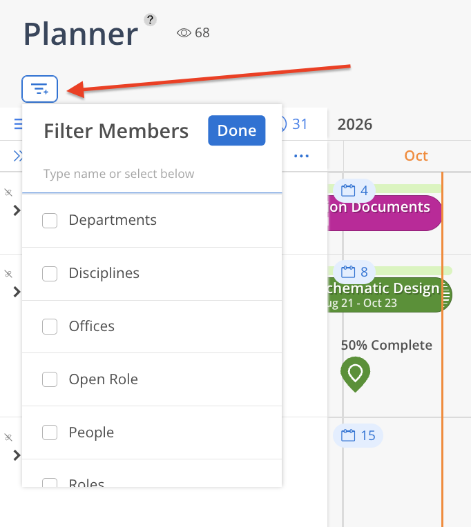 Planner screen with the Filter Members menu open, and a red arrow pointing to the filter button above the schedule. Visible: Planner, Filter Members, Done, Type name or select below, Departments, Disciplines.
