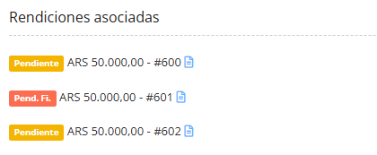 The “Rendiciones asociadas” section lists three expense reports with their status, amount, report number, and document icons. Visible: Rendiciones asociadas, Pendiente, ARS 50.000,00 - #600, Pend. Fi., ARS 50.000,00 - #601, ARS 50.000,00 - #602.
