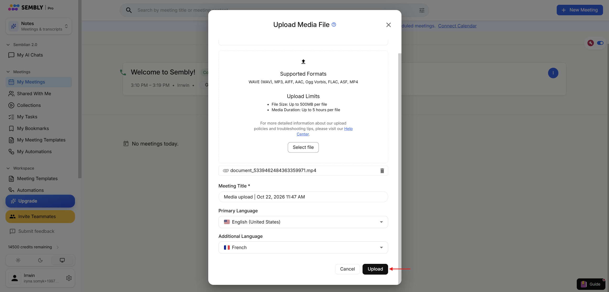 The Upload Media File dialog in Sembly’s My Meetings screen shows file and language settings; a red arrow points to the Upload button. Visible: Upload Media File, Supported Formats, WAVE (WAV), MP3, AIFF, AAC, Ogg Vorbis, FLAC, ASF, MP4, Upload Limits, File Size: Up to 500MB per file, Media Duration