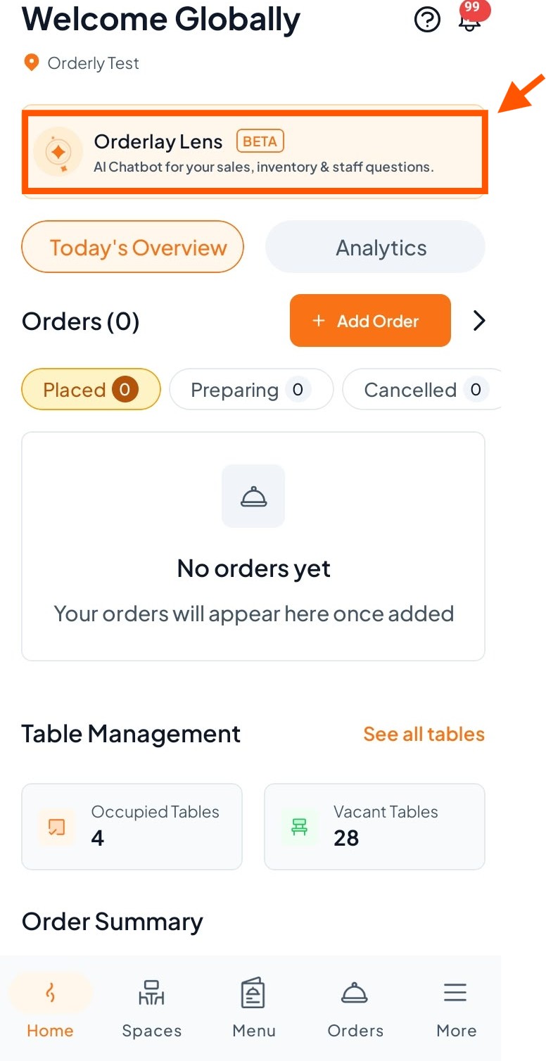The Home dashboard for Orderly Test shows orders, table management, and an orange arrow pointing to the Orderlay Lens beta chatbot banner. Visible: Welcome Globally, Orderly Test, Orderlay Lens, BETA, AI Chatbot for your sales, inventory & staff questions., Today's Overview.