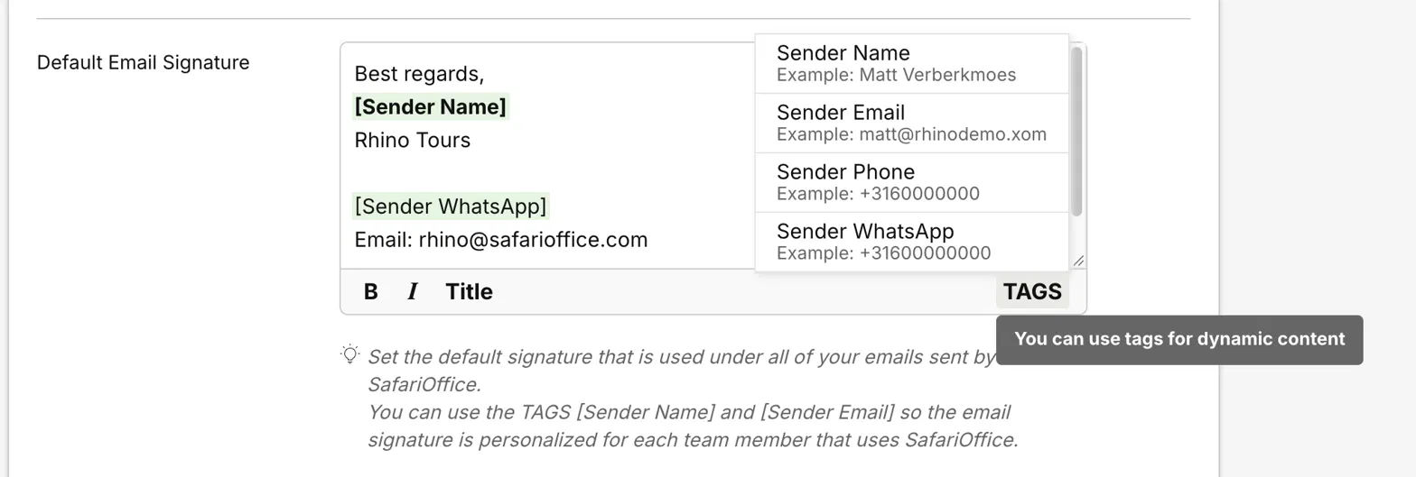 Default Email Signature settings show the signature editor with the TAGS menu open for sender details and a tooltip about dynamic content. Visible: Default Email Signature, Best regards,, Sender Name , Rhino Tours, Sender WhatsApp , Email: rhino@safarioffice.com.