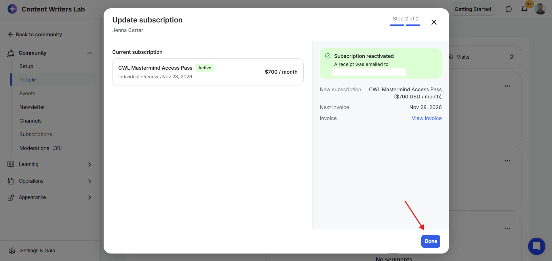 The Update subscription confirmation modal on the People screen shows a reactivated CWL Mastermind Access Pass, and a red arrow points to Done. Visible: Update subscription, Jenna Carter, Step 2 of 2, Current subscription, CWL Mastermind Access Pass, Active.