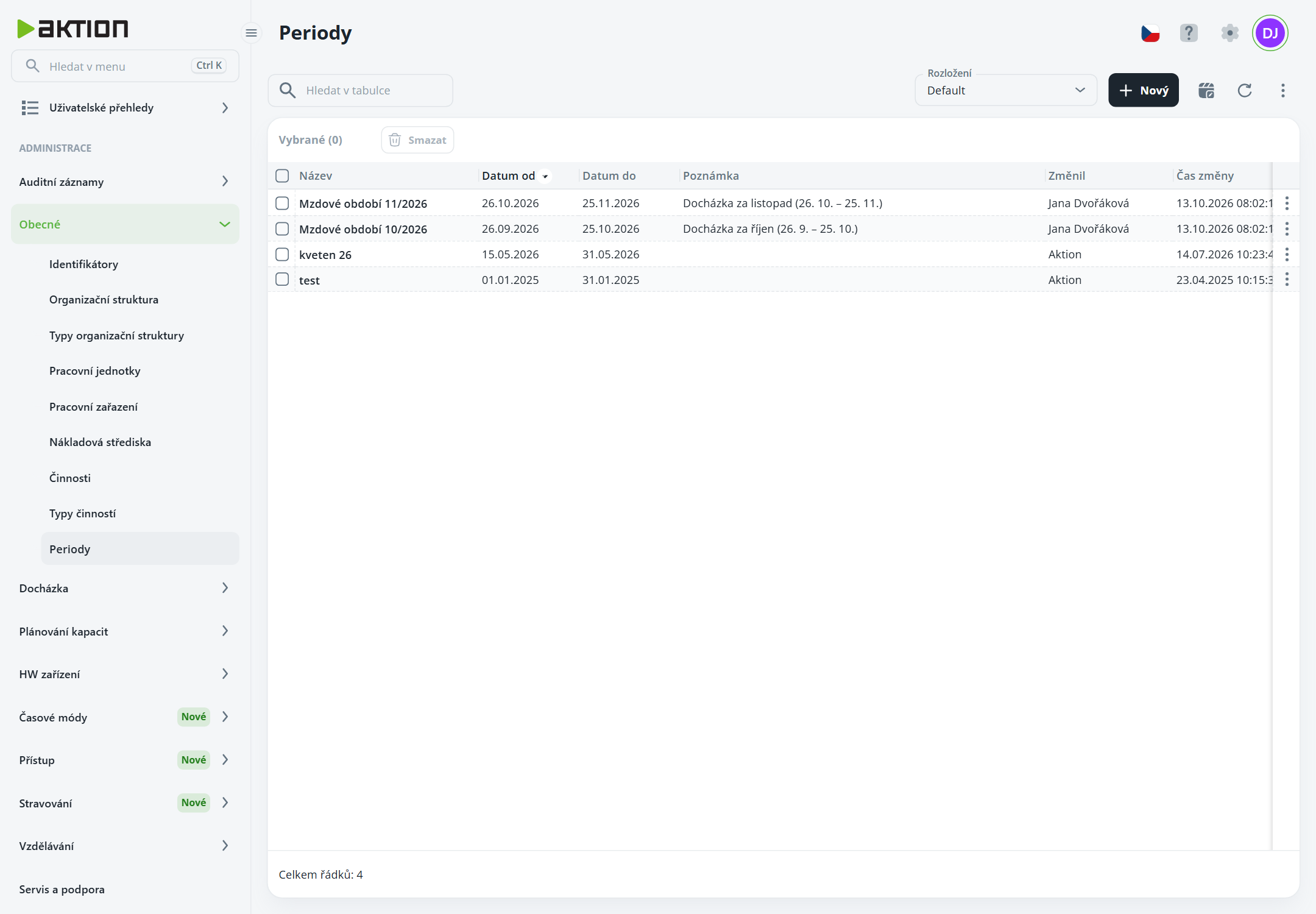 The Periody screen under Administrace > Obecné shows a table of four periods with date ranges, notes, editors, and change times, plus a Nový button. Visible: Period y, Periody, Hledat v tabulce, Rozložení, Default, Nový.