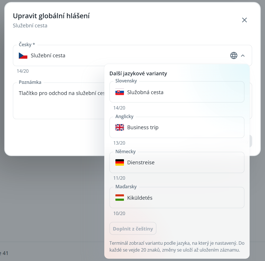 The Upravit globální hlášení form shows the Služební cesta text and an open Další jazykové varianty panel with Slovak, English, German, and Hungarian translations. Visible: Upravit globální hlášení, Služební cesta, Česky *, Poznámka, Další jazykové varianty, Slovensky.