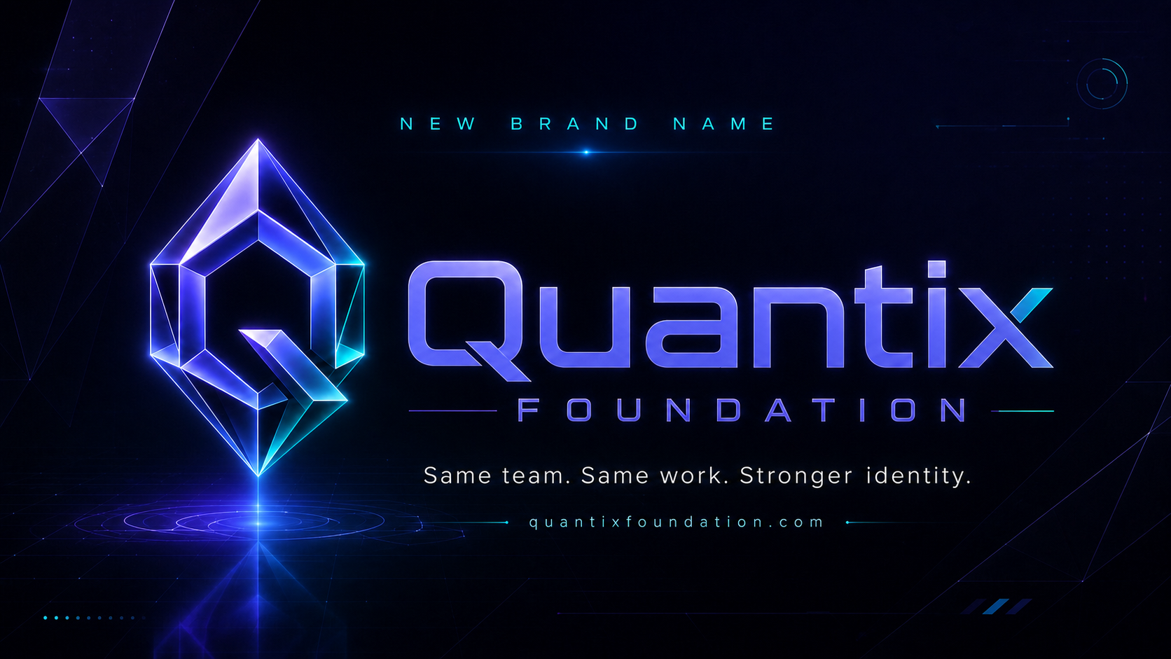 Quantix Foundation — New Brand Name 🌍✨