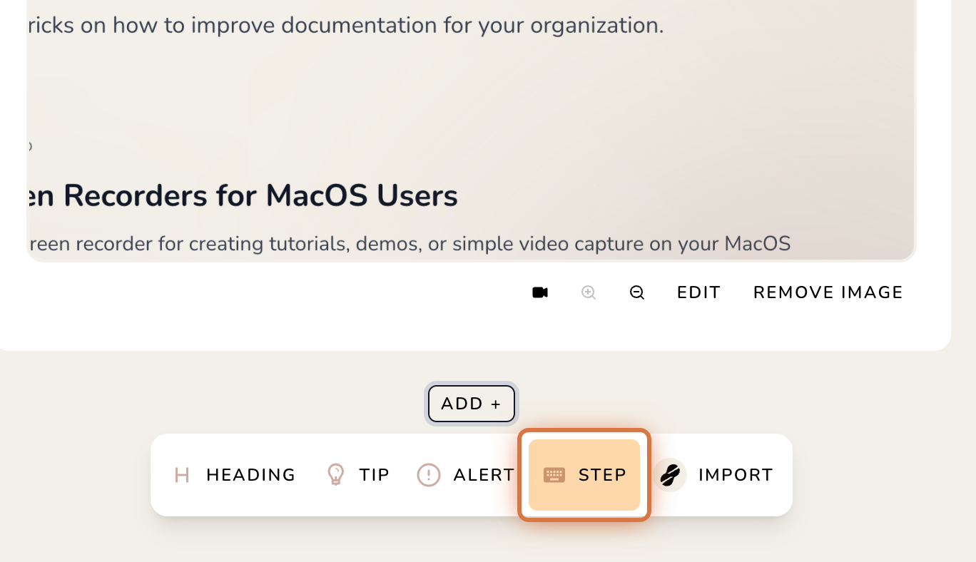 Article editor shows the Add content menu, with the orange highlight around the Step option. Visible: EDIT, REMOVE IMAGE, ADD +, HEADING, TIP, ALERT.