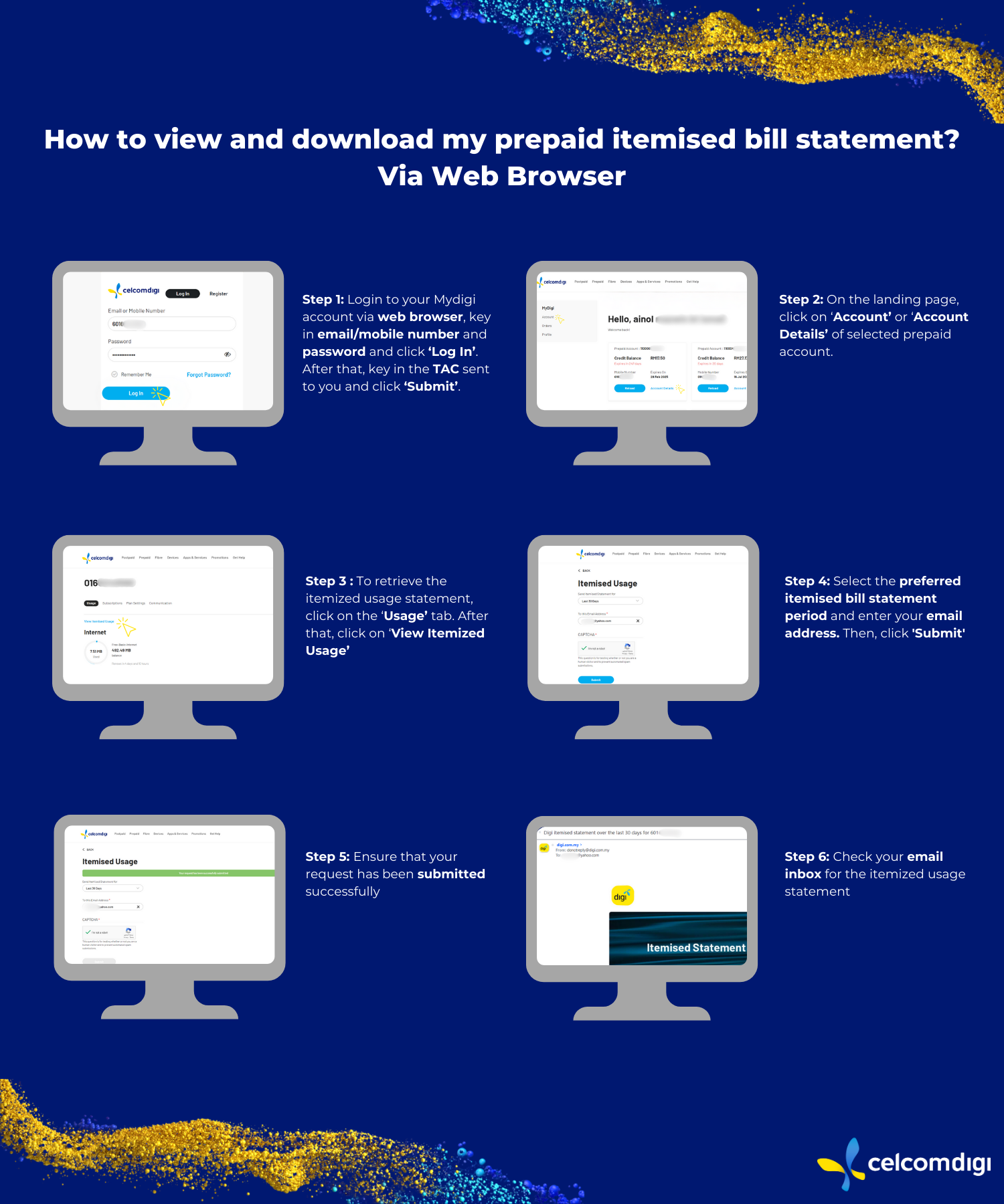 Find out how to view and download your prepaid itemised bill statement. Visit our Knowledge Base to learn more about CelcomDigi products, offerings & more.