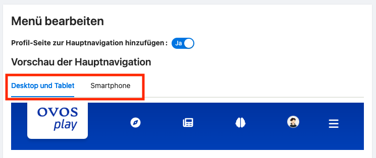In der Menü-Vorschau können Sie zwischen der Desktop- und Smartphone-Ansicht wählen.
