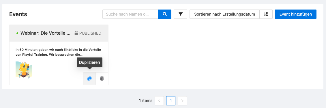 Bewegen Sie die Maus über das Event und es erschein der Duplizieren-Button.