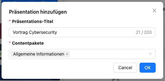 Zum Hinzufügen einer Präsentation wird ein Fenster angezeigt mit einem Input-Feld für den Präsentations-Titel und ein Auswahlfeld für das Contentpaket.