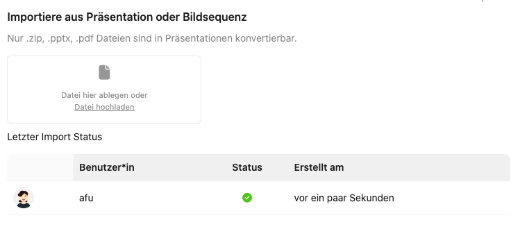 Unter dem Upload-Feld wird der Status des letzten Imports angezeigt.