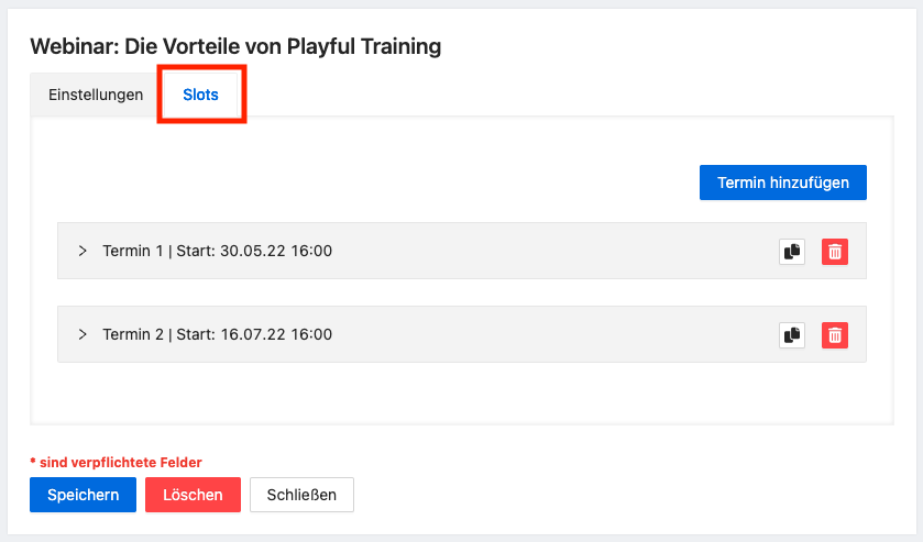 Im Tab Slots finden Sie alle Termine für das Event.