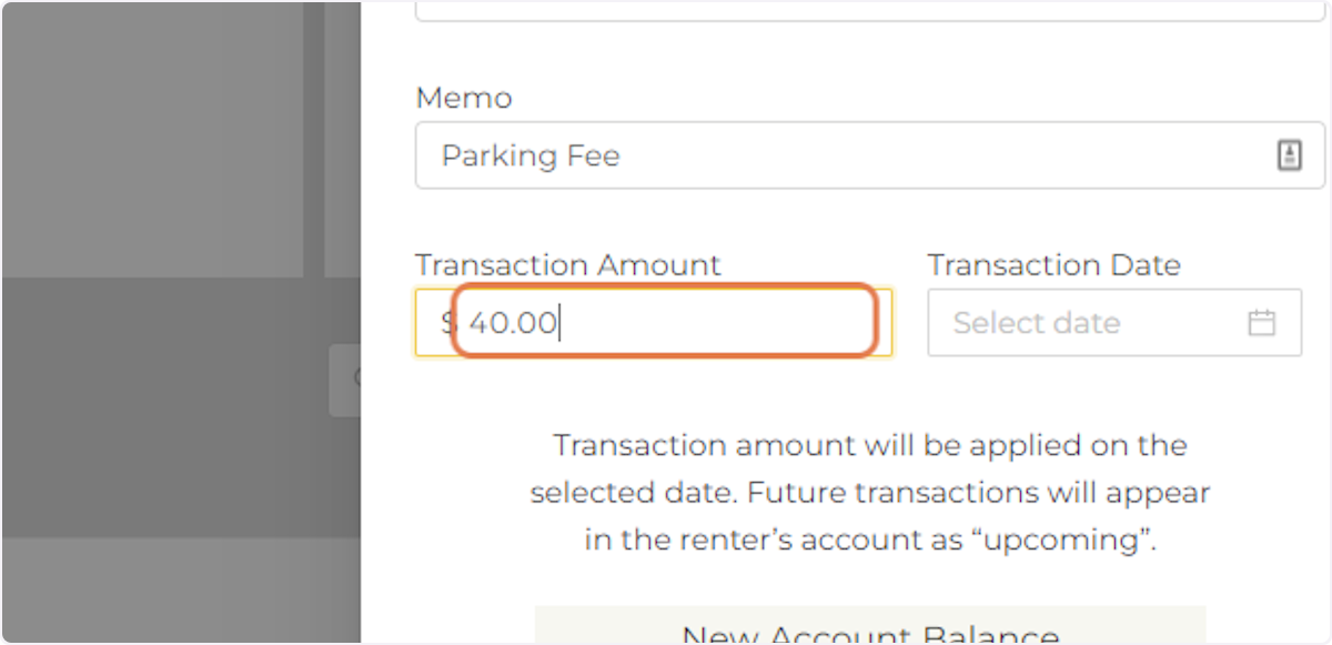 Add the Transaction Amount.
