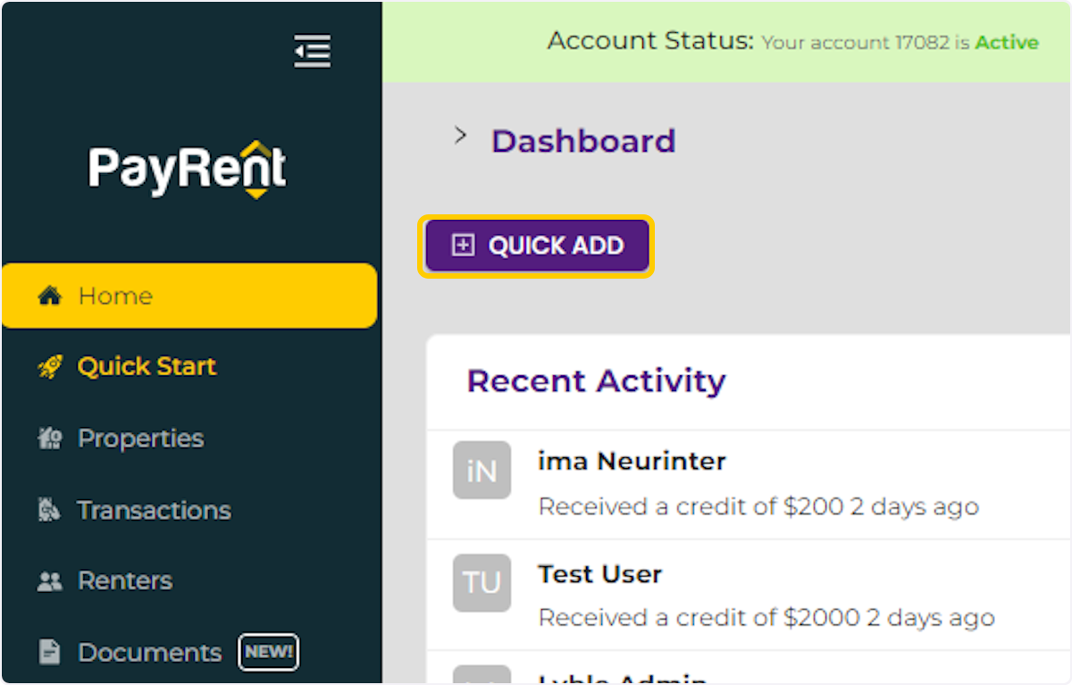 From the Dashboard, Click on QUICK ADD