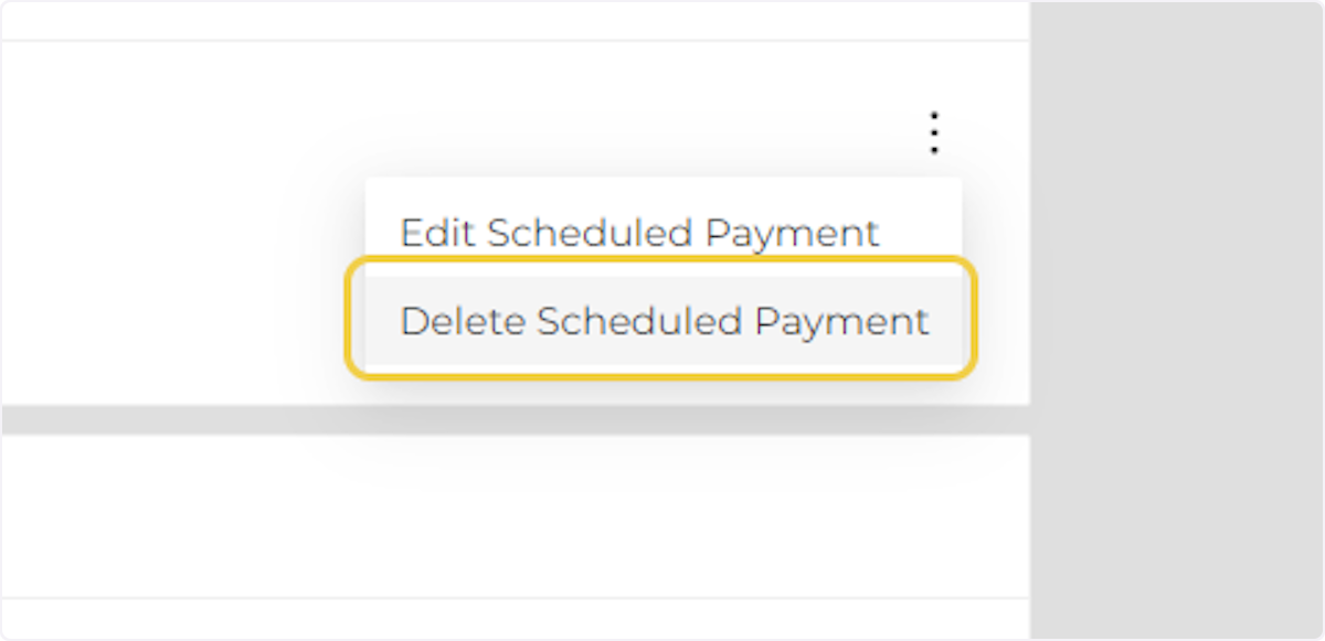 Click on Delete Scheduled Payment