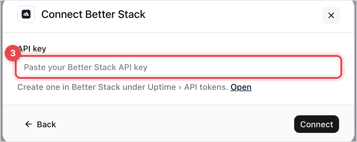 Connect Better Stack dialog with the API key field