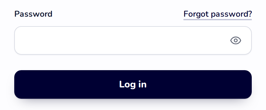 The Password field on the log in screen, with the Forgot password? link above it on the right.
