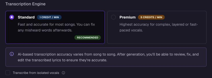 The 1-click generator's Transcription Engine options: Standard at 1 credit per minute and Premium at 5 credits per minute, with the Transcribe from isolated vocals checkbox