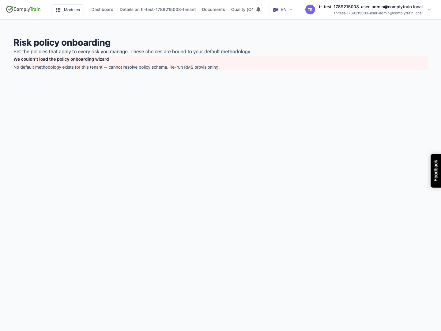 This fixture cannot load policy questions because no default methodology exists. The message requires provisioning support; it is not a completed policy setup.
