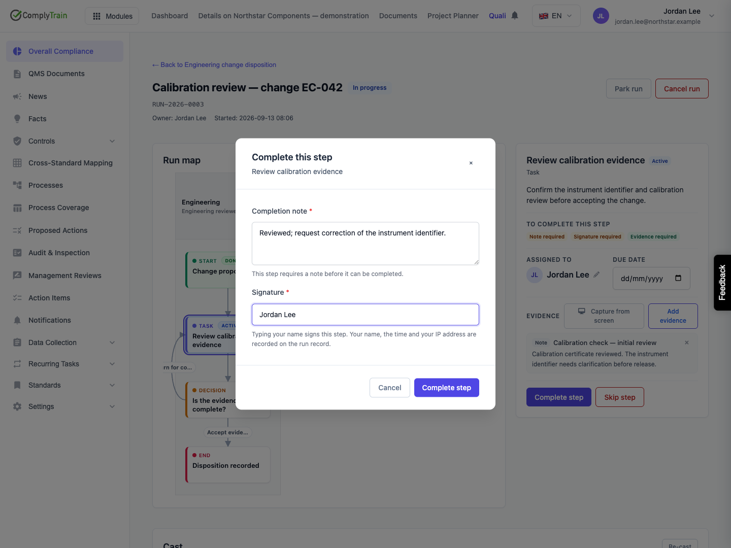 Supply the completion note and signature The completion dialog collects the required note and typed name after the evidence has been attached.