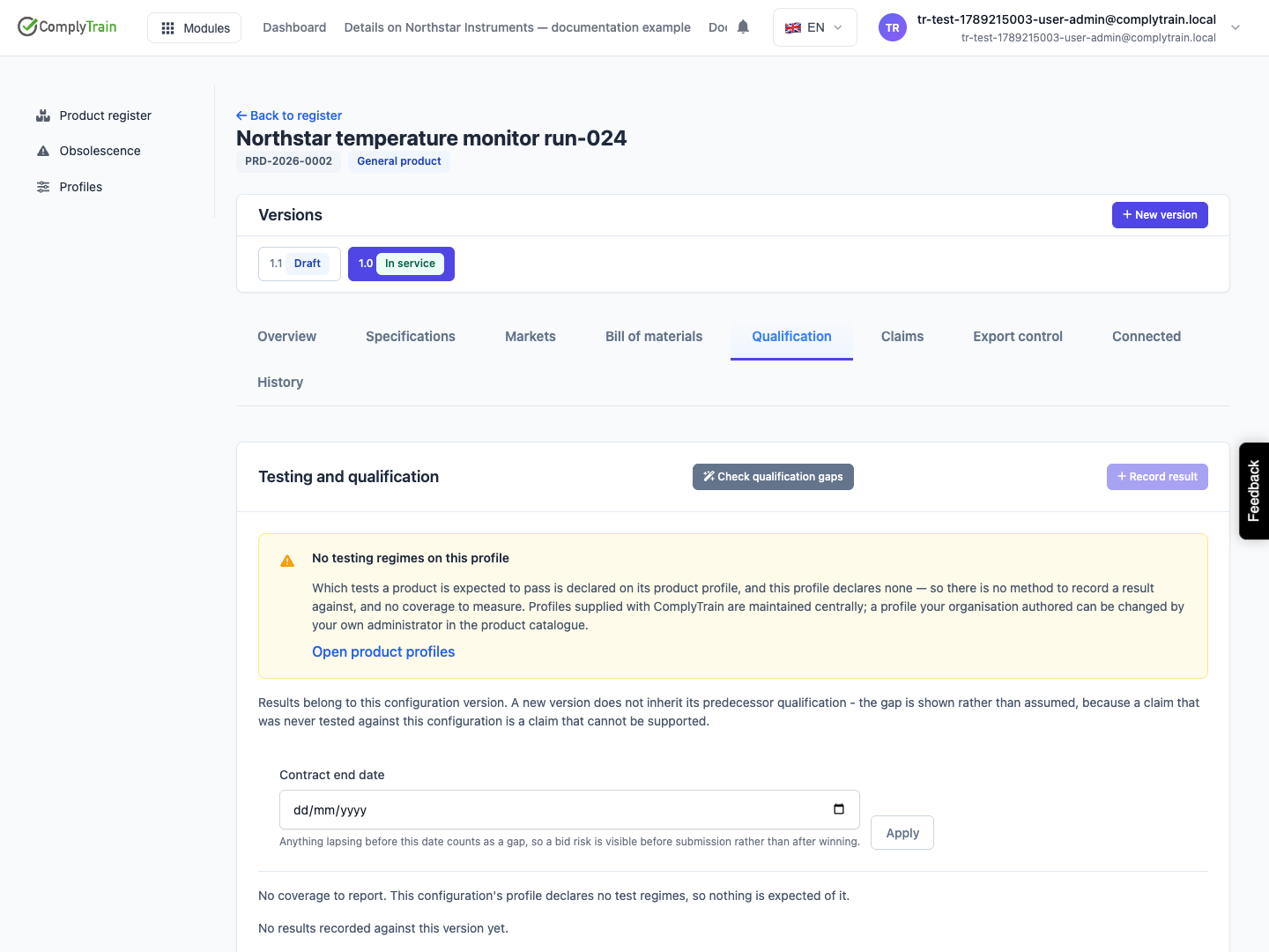 Resolve the profile prerequisite The General product profile declares no testing regimes, so no result can be recorded against a test method. The page does not report qualification coverage.